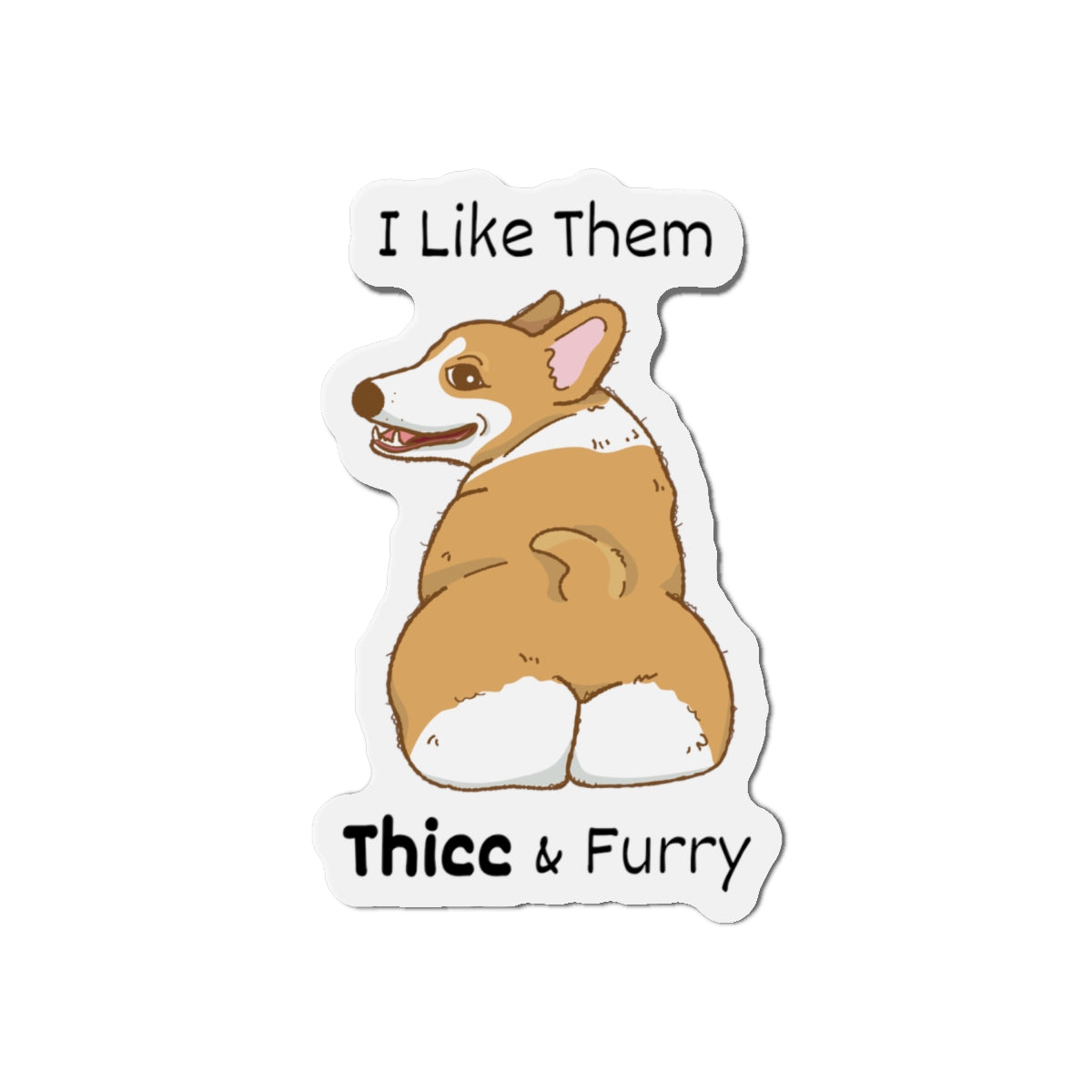 Thicc & Furry Corgi Magnet - Dudley’s Doggie Den