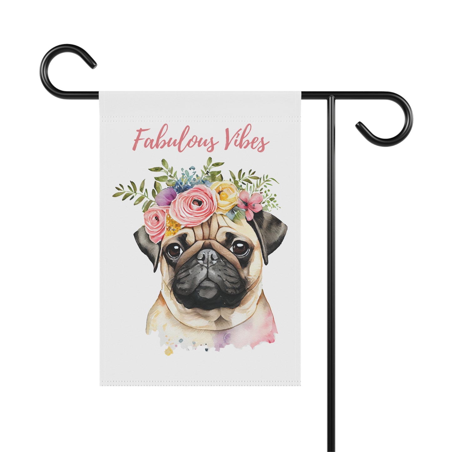 Fabulous Vibes Pug Banner - Dudley’s Doggie Den