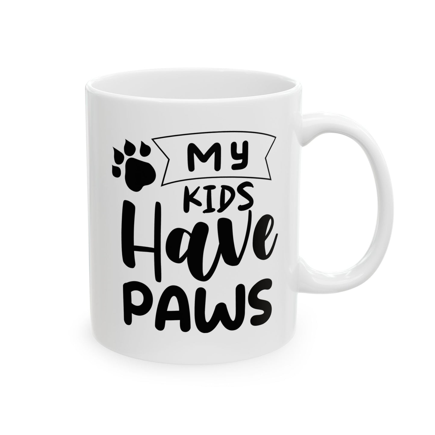 My Kids Have Paws Mug - Dudley’s Doggie Den