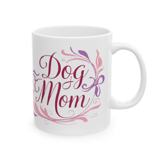 Dog Mom Mug - Dudley’s Doggie Den