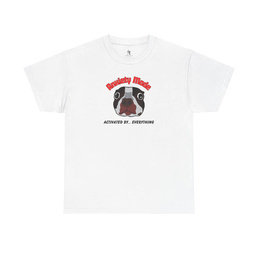 Boston Terrier Anxiety Mode Tee - Dudley’s Doggie Den