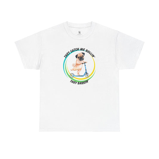 Rollin' Pug Tee - Dudley’s Doggie Den